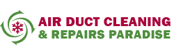 Air Duct Cleaning & Repairs Paradise